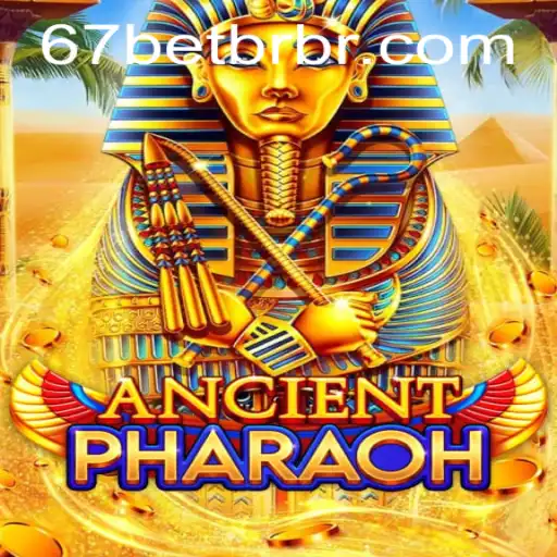 Exploring the AncientPharaoh Game: A Journey Back in Time with 67bet