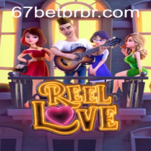 Exploring ReelLove: A Modern Gaming Experience with 67bet