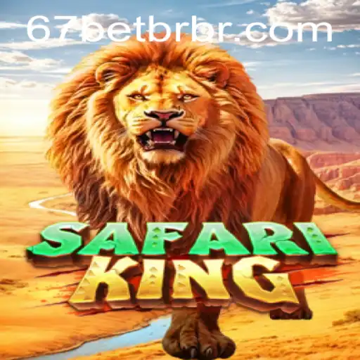 Safariking: Exploring the Wild Adventure with 67bet
